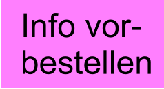 Info vor- bestellen
