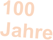 100 Jahre