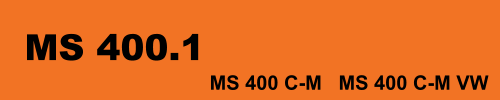 MS 400.1     MS 400 C-M   MS 400 C-M VW