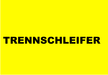 TRENNSCHLEIFER