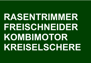 RASENTRIMMER FREISCHNEIDER KOMBIMOTOR KREISELSCHERE