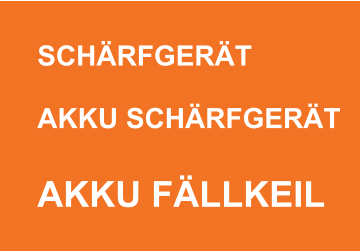 SCHÄRFGERÄT  AKKU SCHÄRFGERÄT  AKKU FÄLLKEIL